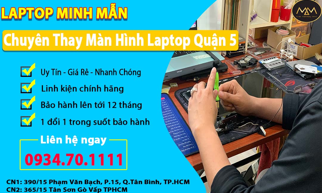 Thay Màn Hình Laptop Quận 5 Giá Rẻ
