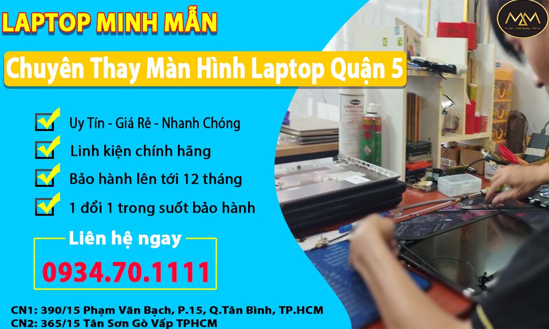 Thay Màn Hình Laptop Quận 5 Giá Rẻ