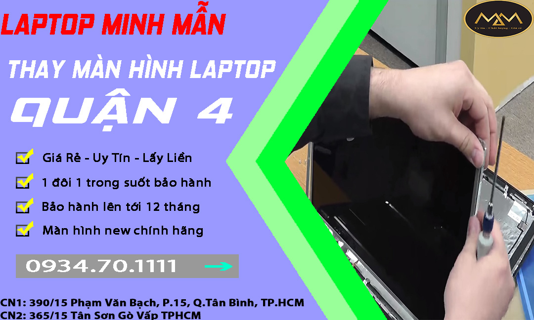 Thay Màn Hình Laptop Uy Tín Giá Rẻ Quận 4