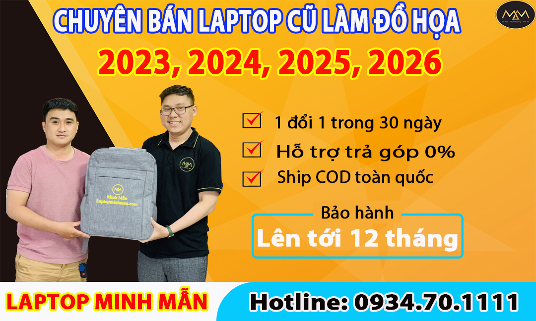 Laptop cũ làm đồ họa nên mua 2023, 2024, 2025, 2026