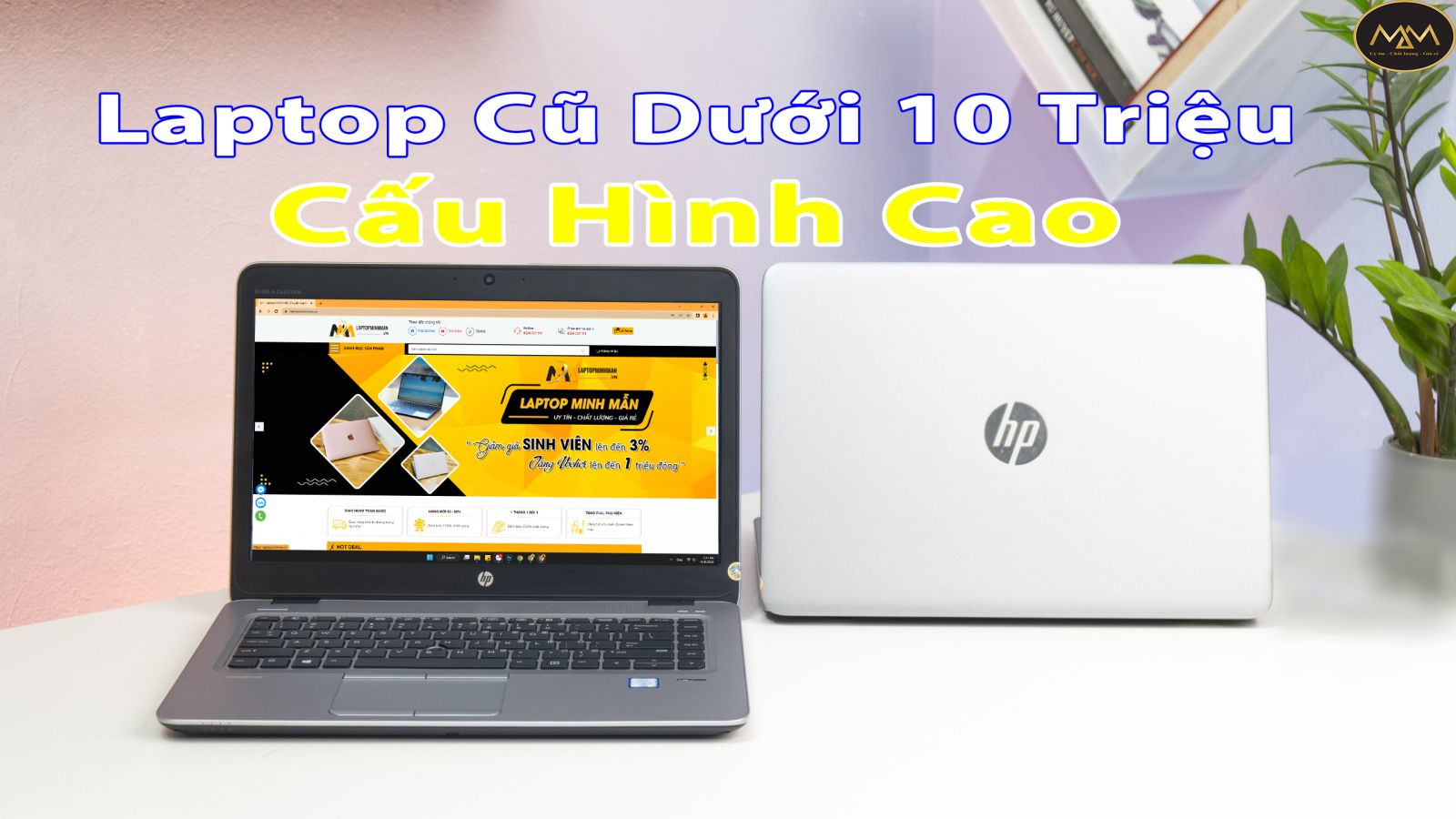 Laptop-cũ-dưới-10-triệu-cấu-hình-cao