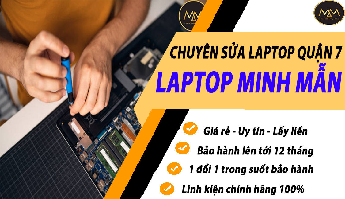 SỬA LAPTOP LẤY LIỀN QUẬN 7