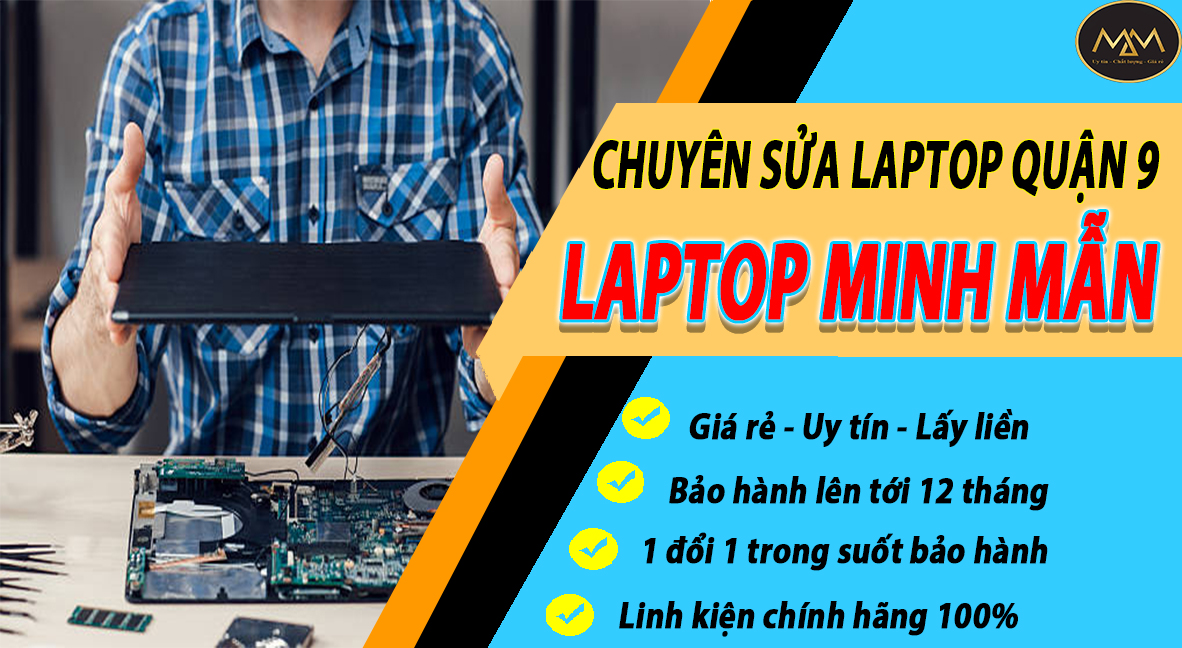 Sửa Laptop Quận 9 Uy Tín Giá Rẻ