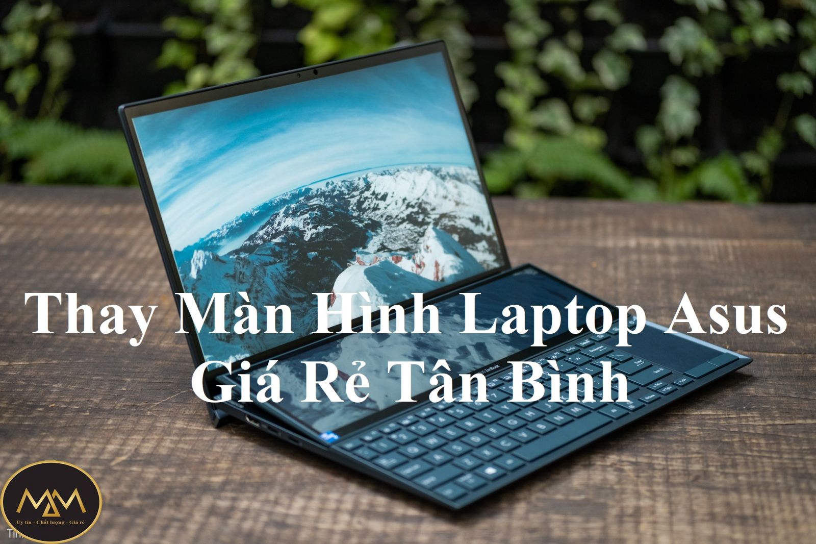 Thay Màn Hình Laptop Asus Giá Rẻ Tân Bình