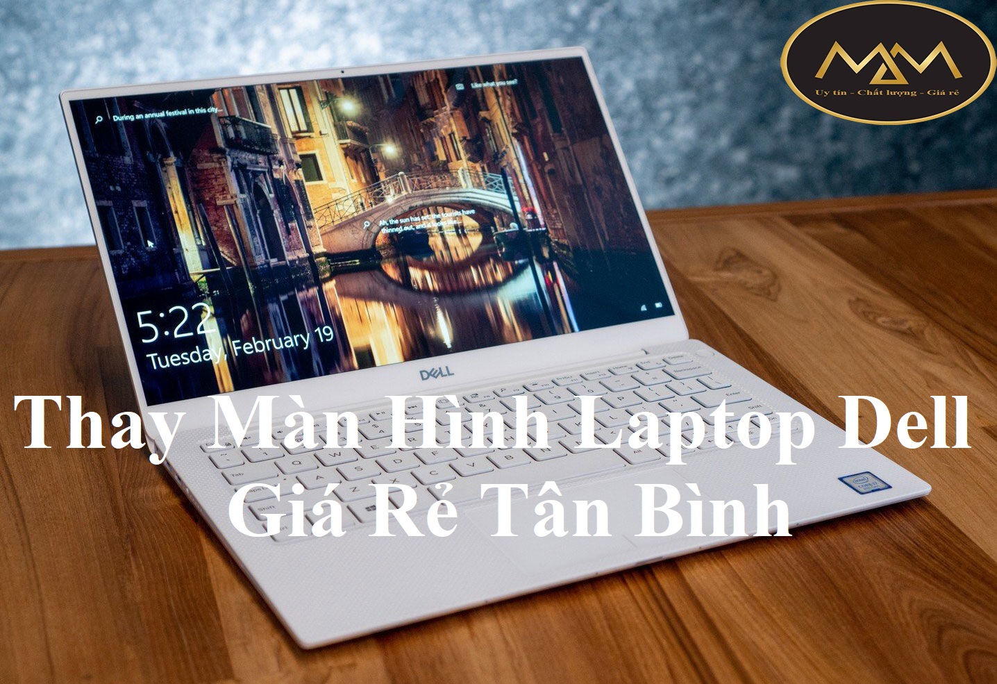 Thay Màn Hình Laptop Dell Giá Rẻ Tân Bình