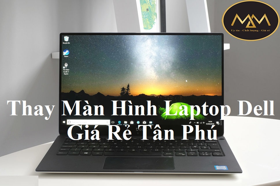 Thay Màn Hình Laptop Dell Giá Rẻ Tân Phú
