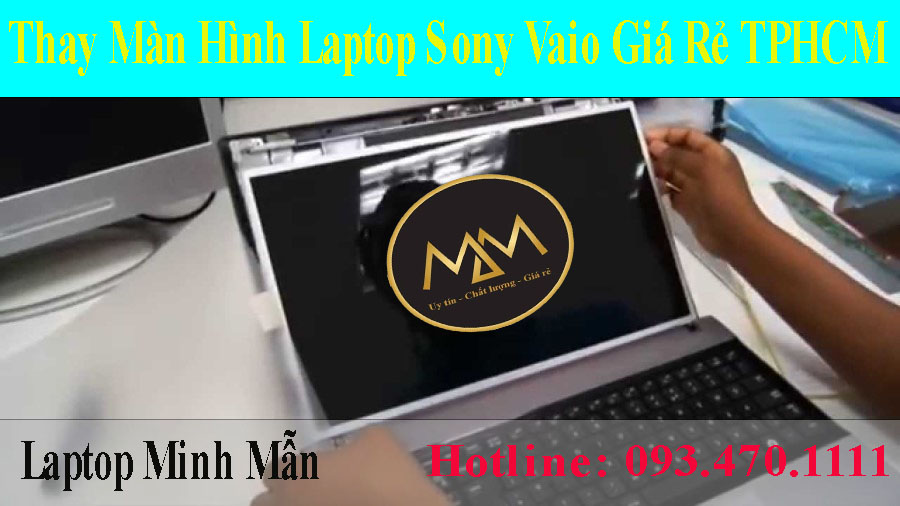 Thay-màn-hình-Sony-Vaio-giá-rẻ-TPHCM