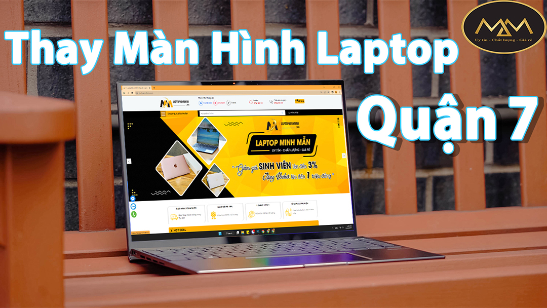Thay Màn Hình Laptop Uy Tín Quận 7 Giá Rẻ