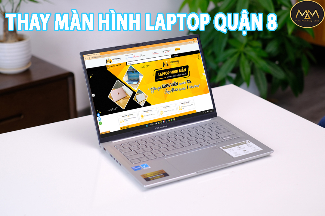 Thay Màn Hình Laptop Uy Tín Quận 8
