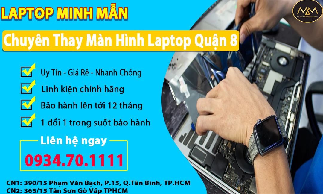 Thay Màn Hình Laptop Uy Tín Quận 8