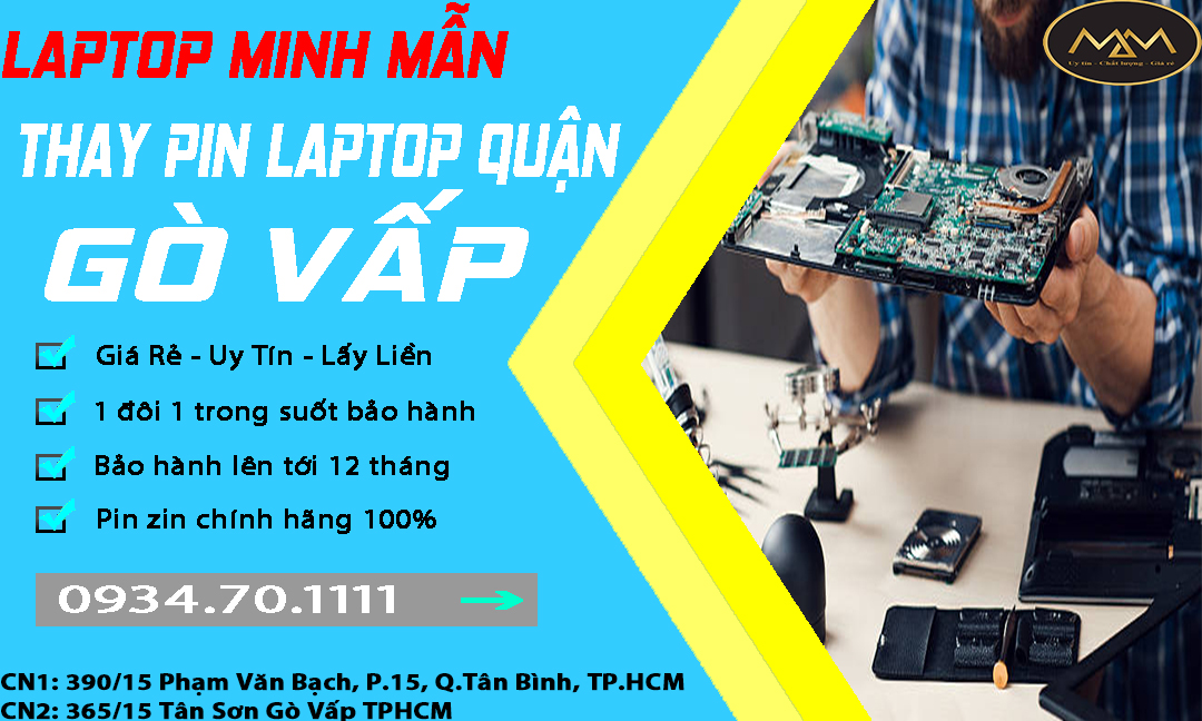 Thay Thế Pin Laptop Quận Gò Vấp Giá Rẻ Uy Tín