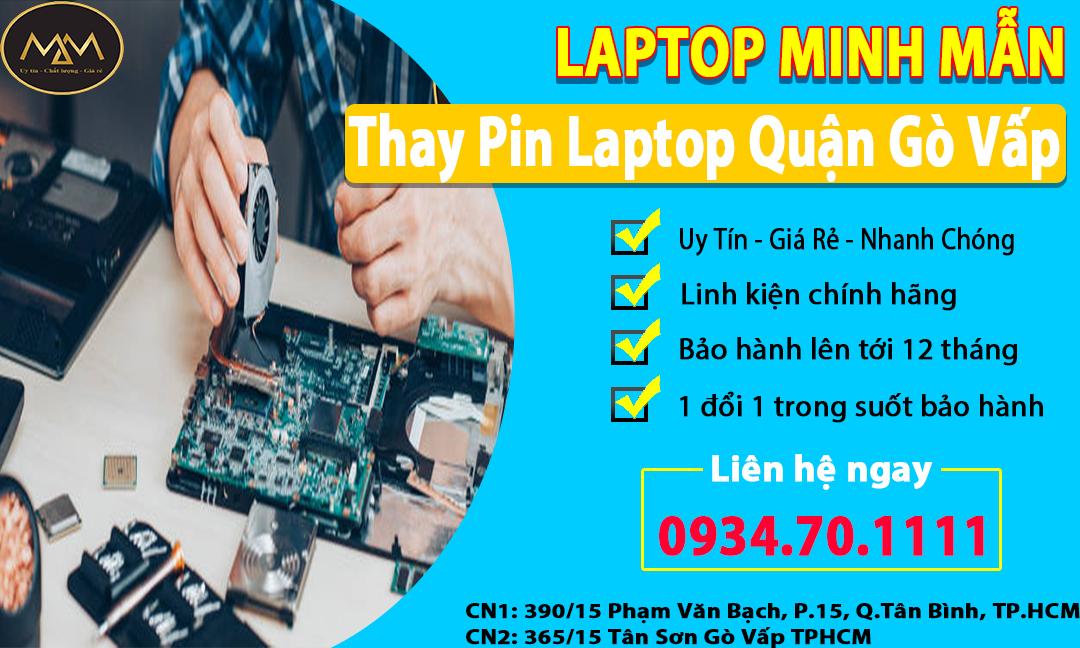 Thay Thế Pin Laptop Quận Gò Vấp Giá Rẻ Uy Tín