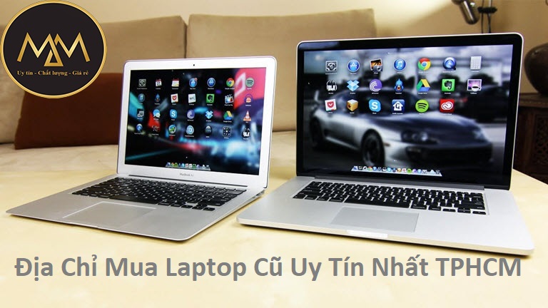 Địa chỉ mua laptop cũ uy tín nhất TPHCM 