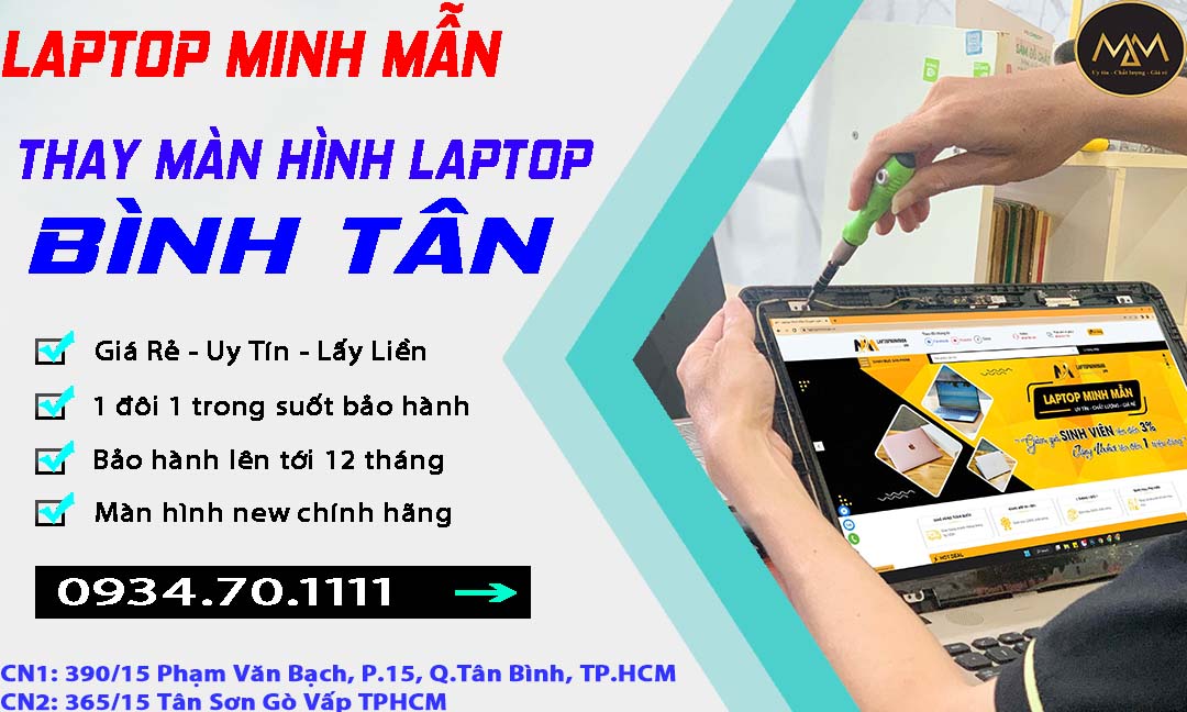 Thay Màn Hình Laptop Bình Tân Uy Tín Giá Rẻ