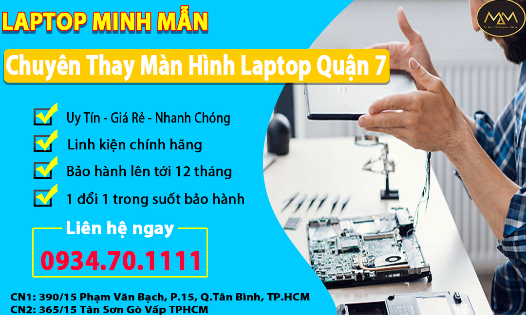 Thay Màn Hình Laptop Uy Tín Quận 7 Giá Rẻ