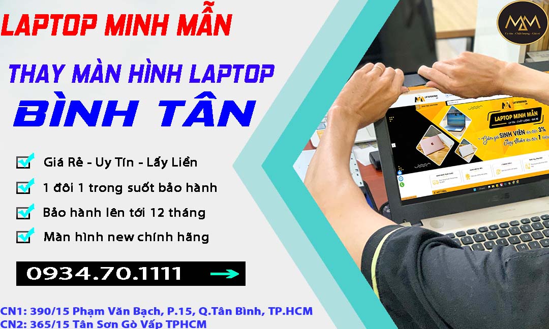 Thay Màn Hình Laptop Bình Tân Uy Tín Giá Rẻ