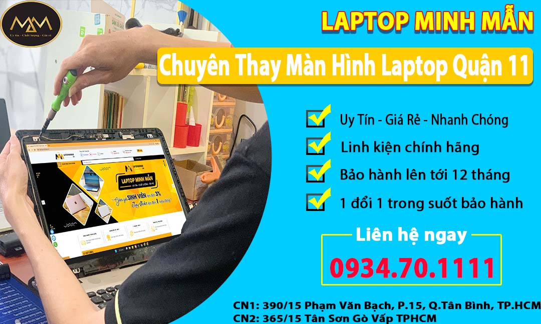 Thay Màn Hình Laptop Uy Tín Quận 11