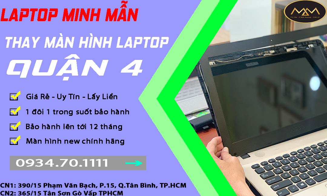 Thay Màn Hình Laptop Uy Tín Giá Rẻ Quận 4