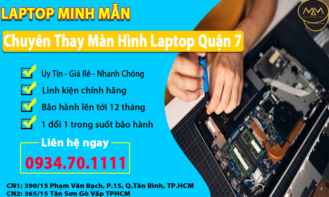 Thay Màn Hình Laptop Uy Tín Quận 7 Giá Rẻ