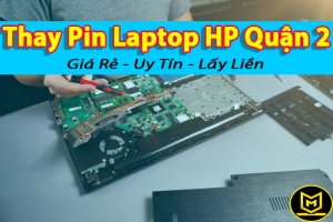 ĐỊA ĐIỂM CHUYÊN THAY PIN LAPTOP HP QUẬN 1  GIÁ RẺ UY TÍN